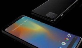 pixel4最新爆料,揭秘最新旗舰手机的神秘面纱